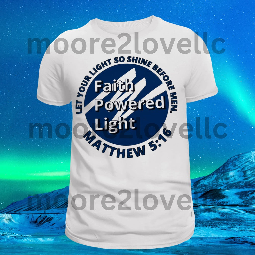 Faith Powered Light Tee